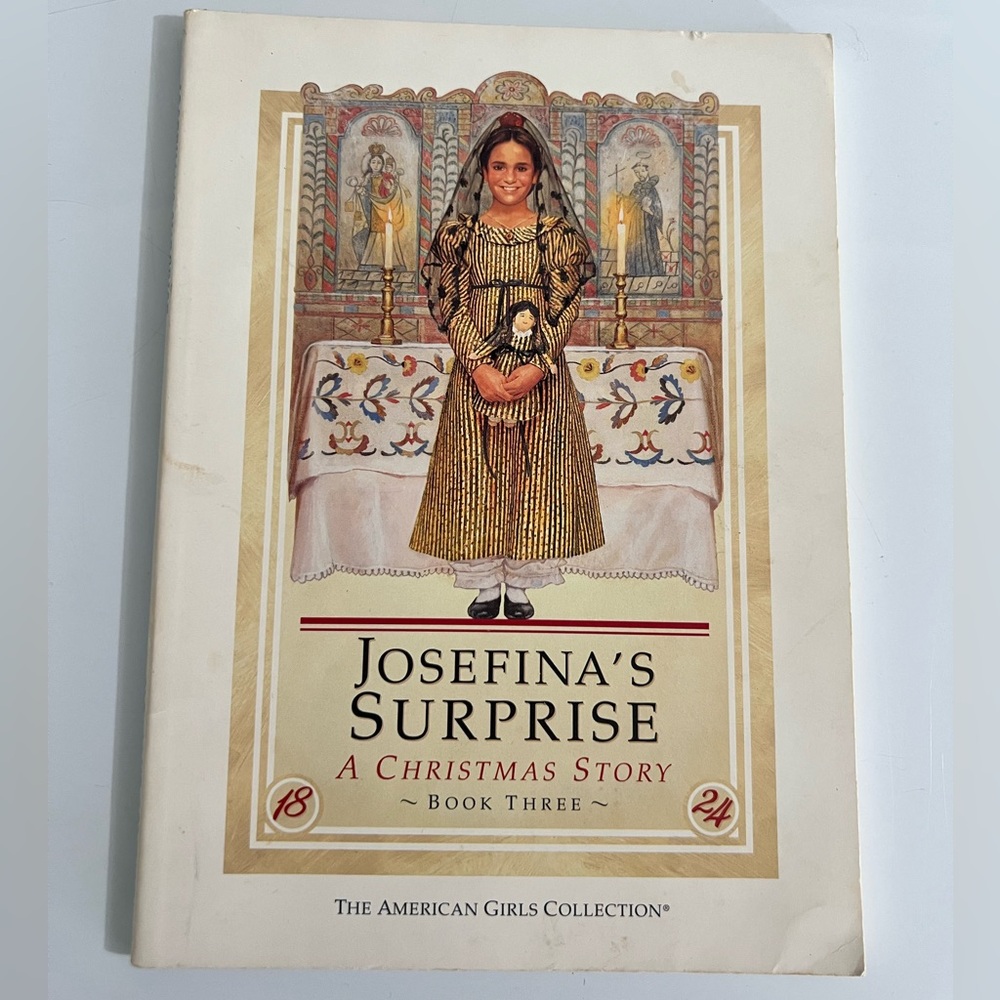 Josefina’s Surprise A Christmas Story American Girl book
